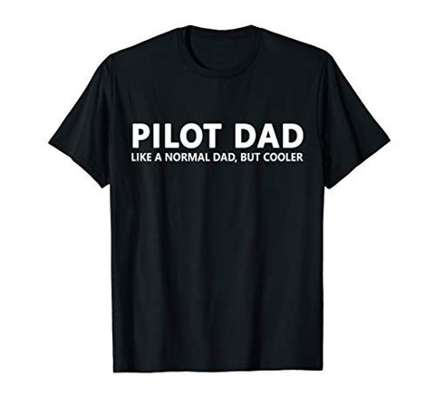 Funny Pilot Father Pilot Dad T-Shirt
