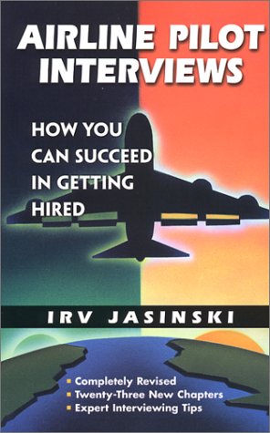 Airline Pilot Interviews: How You Can Succeed in Getting Hired